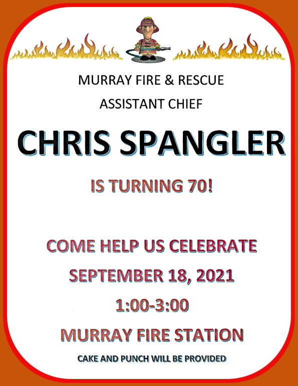 2021 09 08 MRY FIRE C SPANGLER BDAY 1
