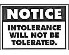 INTOLERANCE