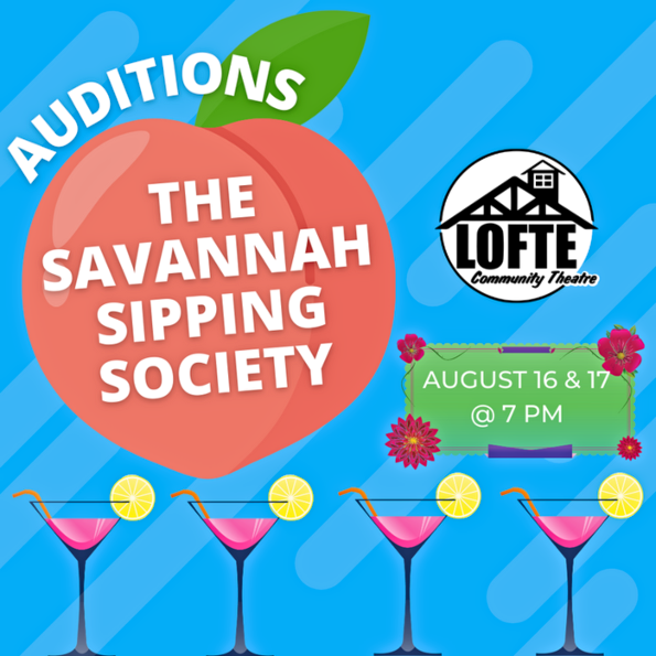 2021 08 04 LOFTE SAVANNAH SIPPING SOC AUDITIONS 1